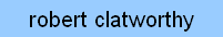 robert clatworthy