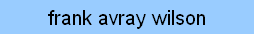 frank avray wilson